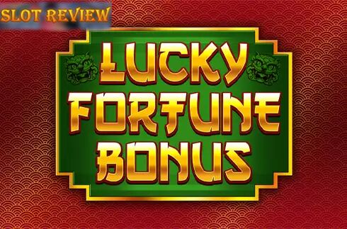 Lucky Fortune Bonus